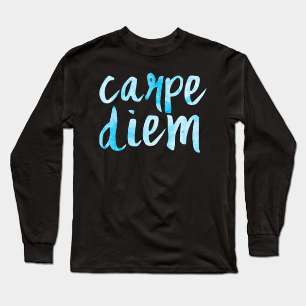 Blue Carpe Diem Long Sleeve T-Shirt by lolosenese